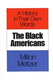 Cover of: The Black Americans by Milton Meltzer
