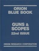 Gun & Scopes (Orion Blue Book Gun) by Roger Rohrs
