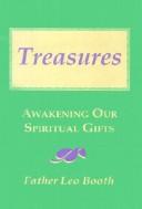 Cover of: Treasures: Awakening Our Spiritual Gifts