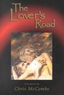 Cover of: The Lover's Road: Love Poems