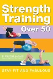 Cover of: Strength Training Over 50: Stay Fit and Fabulous