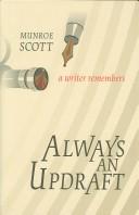 Cover of: Always an Updraft by Munroe Scott