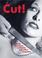 Cover of: Cut!