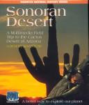 Cover of: Sonoran Desert: A Multimedia Field Trip to the Cactus Desert of Arizona (Warwick Interactive Natural History)