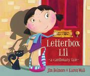 Cover of: Letterbox Lil: A Cautionary Tale