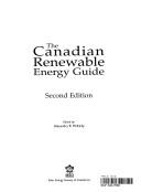 The Canadian Renewable Energy Guide by Alexandra R McKirdy