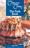 Cover of: The Pork Book (Company's Coming)