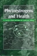 Phytoestrogens and Health by John J.B. Anderson