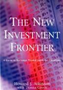 Cover of: The New Investment Frontier: A Guide to Exchange Traded Funds for Canadians