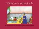 Cover of: Taking Care of Mother Earth (Caring for Me)