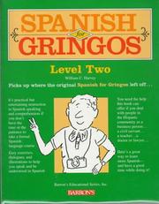Cover of: Spanish For Gringos Level Two Book/Cassette Package