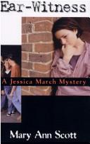 Cover of: Ear-Witness (Jessica March Mysteries)