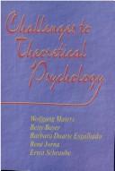 Cover of: Challenges to theoretical psychology | International Society for Theoretical Psychology. Conference