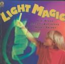 Cover of: Light Magic by Trudy Rising, Peter Williams