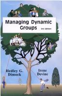 Cover of: Managing dynamic groups
