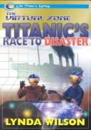 Cover of: The Virtual Zone: Titanic's Race to Disaster (Virtual Zone)