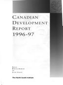 Cover of: Canadian development report, 1996-97 by Rowena Beamish, Clyde Sanger