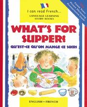 Cover of: What's For Supper?/Qu'est-ce qu'on mange ce soir? (I Can Read Series)