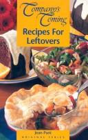 Cover of: Recipes for Leftovers (Company's Coming)