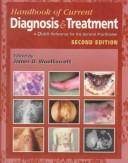 Cover of: Handbook of Current Diagnosis & Treatment : A Quick Reference for the General Practitioner