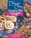 Cover of: Biscuits, Muffins & Loaves (Company's Coming Greatest Hits)