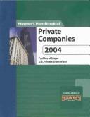 Cover of: Hoover's Handbook of Private Companies 2004: Profiles of Major U.S. Private Enterprises (Hoover's Handbook of Private Companies)