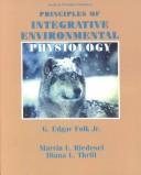 Cover of: Principles of integrative environmental physiology