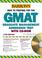 Cover of: How to Prepare for the GMAT with CD-ROM (Barron's How to Prepare for the Gmat Graduate Management Admission Test)