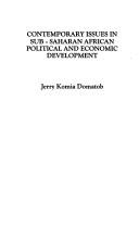 Cover of: Contemporary Issues in Sub-Saharan African Political and Economic Development
