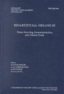 Bioartificial Organs III Tissue Sourcing, Immunoisolation and Clinical Trials / Hunkeler by New York Academy of Sciences Staff