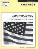 Cover of: Immigration: Looking for a New Home (Compact)