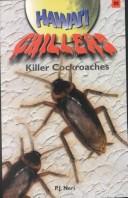 Cover of: Killer Cockroaches (Neri, P. J. Hawaii Chillers, #6.)