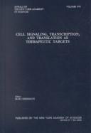 Cover of: Cell Signaling, Transduction, and Translation As Therapeutic Targets