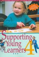 Cover of: Supporting Young Learners 4: Ideas for Child Care Providers and Teachers (Supporting Young Learners)