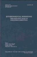 Cover of: Environmental Hormones: The Scientific Basis of Endocrine Disruption (Annals of the New York Academy of Sciences)