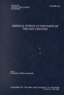 Cover of: Medical Ethics at the Dawn of the 21st Century by Raphael Cohen-Almagor
