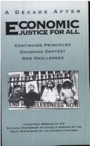 Decade After "Economic Justice for All" (Publication / United States Catholic Conference) by National Conference of Catholic Bishops