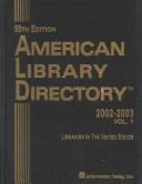 Cover of: American Library Directory 2002-2003 (American Library Directory) by R. R. Bowker
