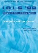 Cover of: Iols '99: Proceedings-1999, New York May 19-20, 1999 (E-Libraries Proceedings)