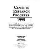 Cover of: Cements Research Progress 1995 by Leslie J. Struble