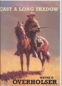 Cover of: Cast a Long Shadow