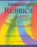 Cover of: Designing Rubrics For Reading And Language Arts