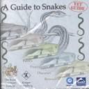 Cover of: A Guide to Snakes: Vet Guide  | Michael Waters