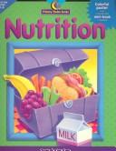 Cover of: Nutrition, Grades K-3 (Nutrition)