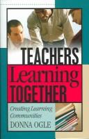 Cover of: Teachers Learning Together: Creating Learning Communities