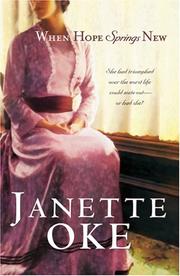Cover of: When hope springs new by Janette Oke
