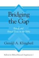 Cover of: Bridging the Gap (Bulletin for Biblical Research Supplement, 1)