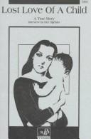 Cover of The Lost Love of a Child