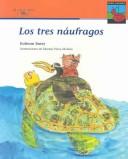 Cover of: Los tres náufragos