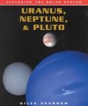 Cover of: Uranus, Neptune, & Pluto (Exploring the Solar System)